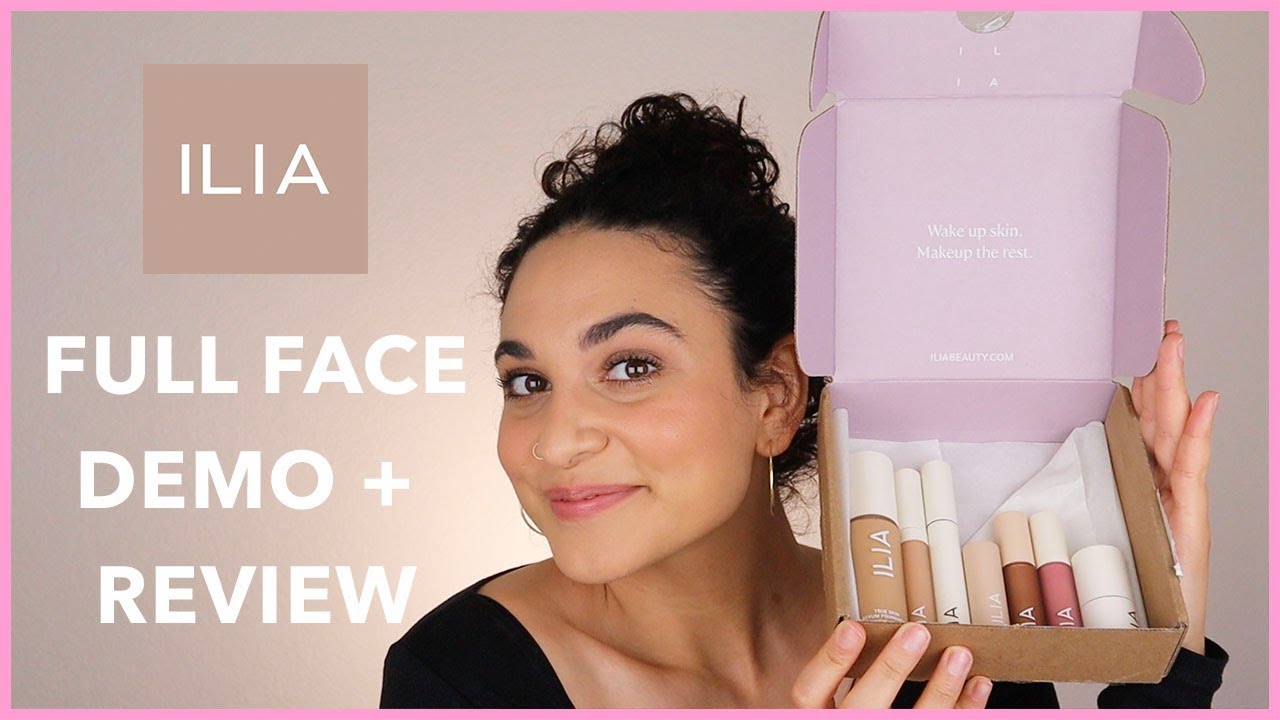 ILIA BEAUTY FULL FACE DEMO + REVIEW