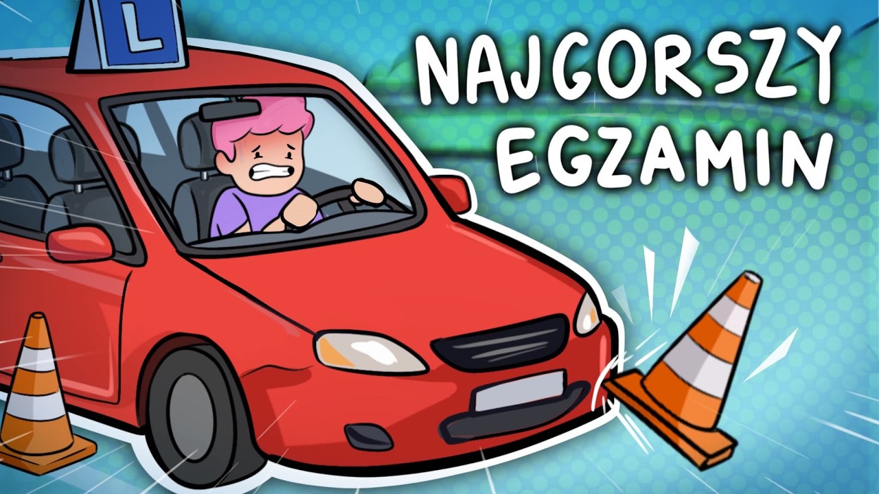 M&oacute;j NAJGORSZY Egzamin na Prawo Jazdy