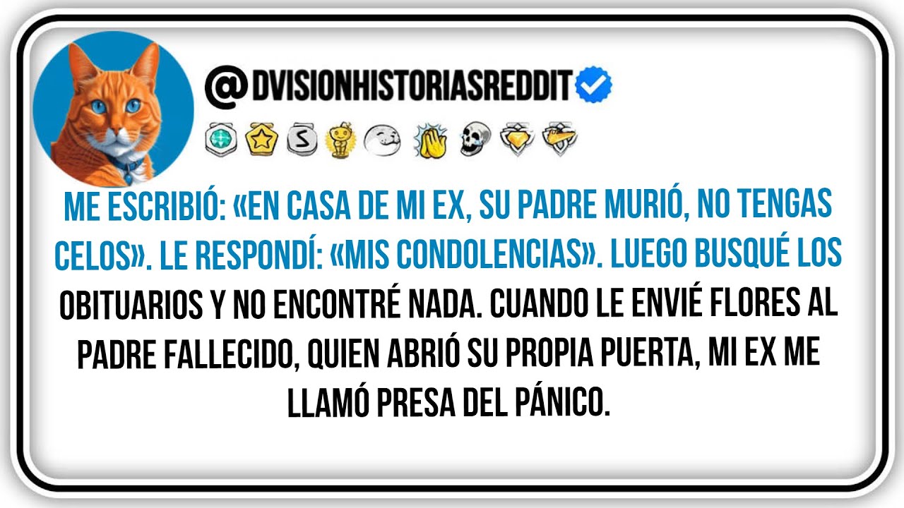 Me Escribió: «en Casa De Mi Ex, Su Padre Murió, No Tengas Celos». Le Respondí: «mis Condolencia...