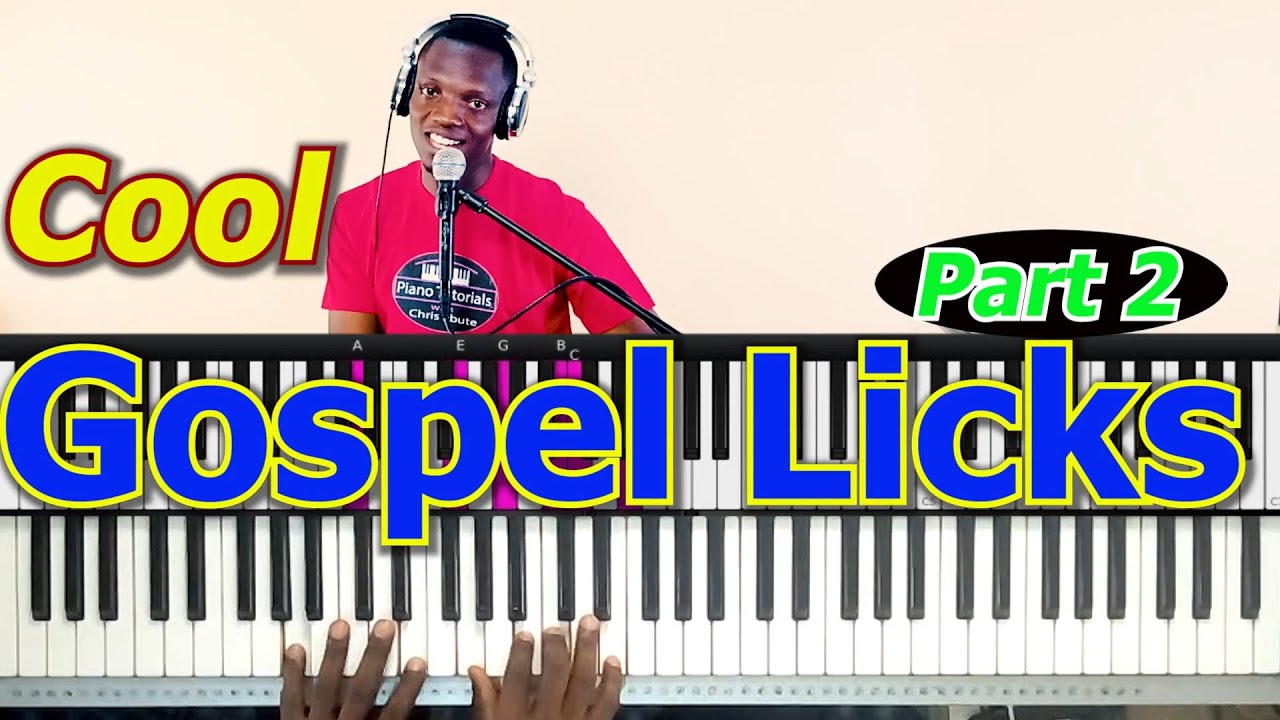 #46: Spice Up Your Songs With These Cool Gospel Licks (Part 2)