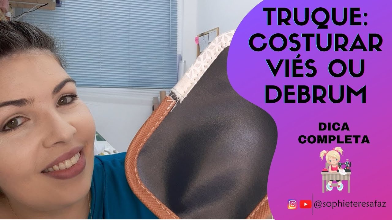 COSTURAR VIÉS OU DEBRUM : TRUQUE