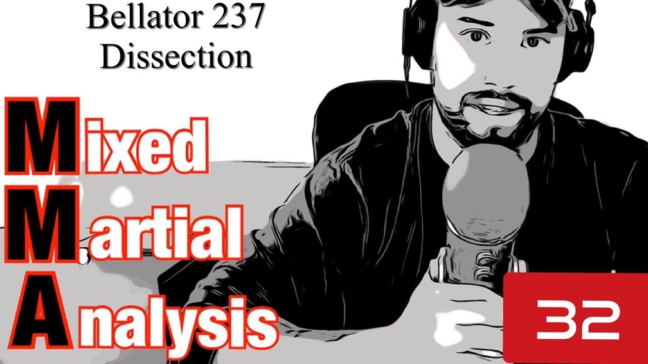 32.) Bellator 237: Fedor vs. Rampage Dissection