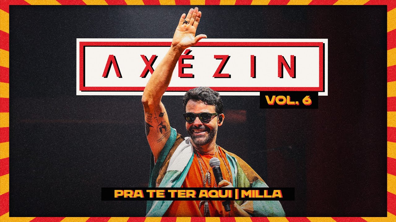 Alexandre Peixe - Axézin Vol. 6- Pra te ter aqui / Milla