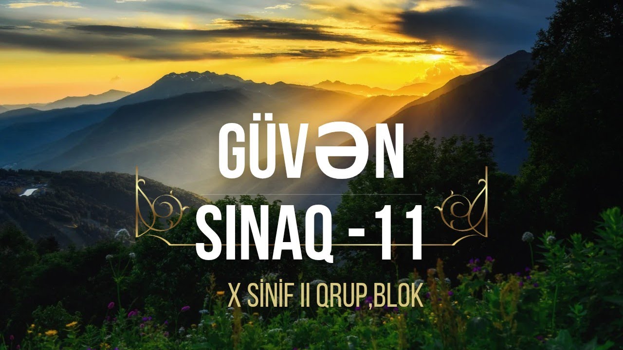22.02.2026.Güvən sınaq -11. X sinif II qrup blok 
