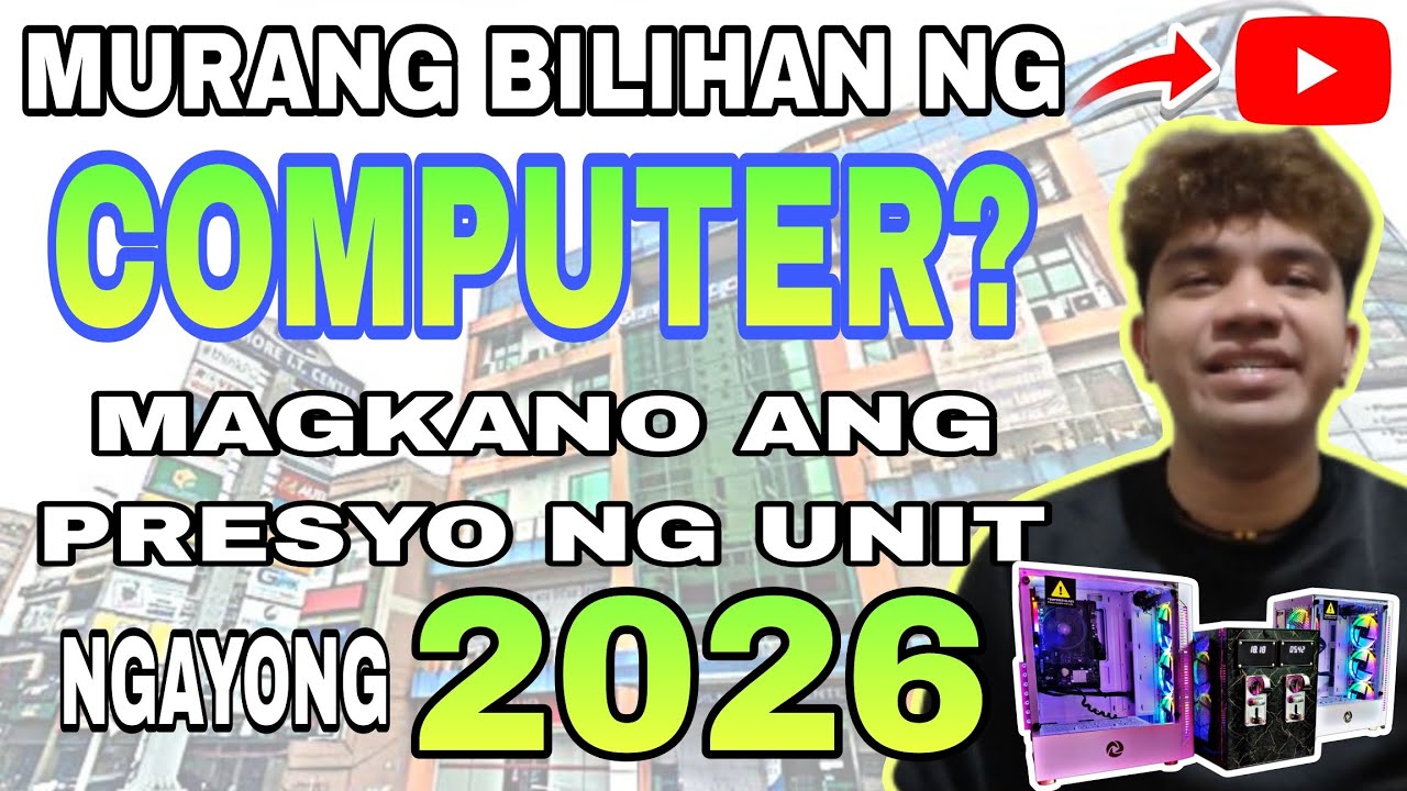 SAAN NAKAKABILI NG MURANG PC? MAGKANO ANG UNIT NGAYON 2026? ANO ANG MAGANDANG SPECS PARA SA PISONET?