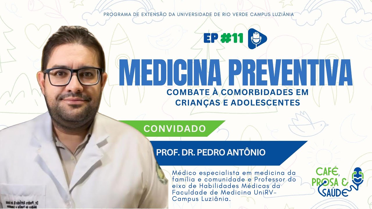 Combate à comorbidade em crianças e adolescentes|Podcast Café, Prosa & Saúde|PROF. ME.PEDRO ANTONIO