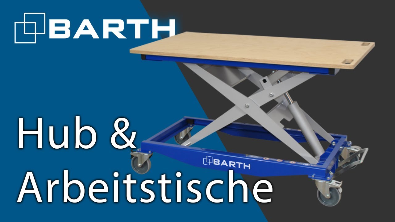 Hub- und Arbeitstische von BARTH - die optimale Ausstattung für ergonomische Arbeitsplätze