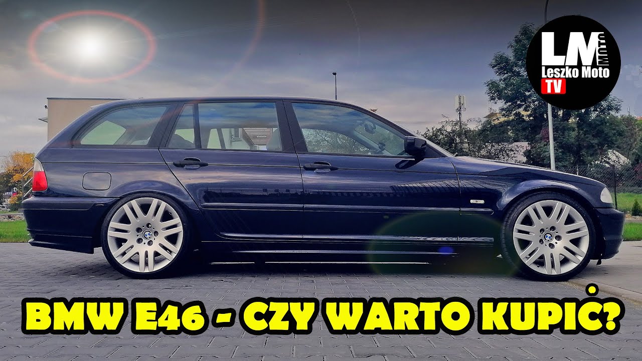BMW E46 ,A MOŻE E36 - CZY WARTO TO JESZCZE KUPIĆ?