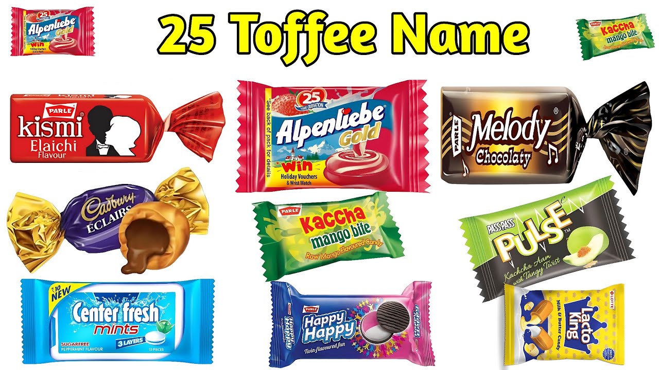 25 Toffee Name English or Hindi For Kids Learning | टॉफी चॉकलेट नाम  Popular Candy and Toffee Names 