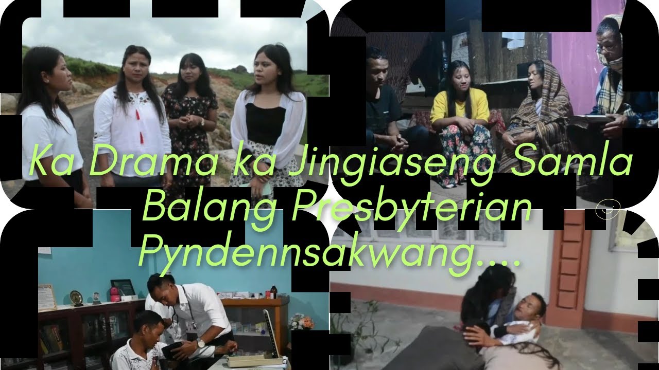 Ka longiing Khristan hapdeng ka jingkylla|| Ka Drama  Jong ka J/S Pyndensakwang|| Sngewbha Share Lem