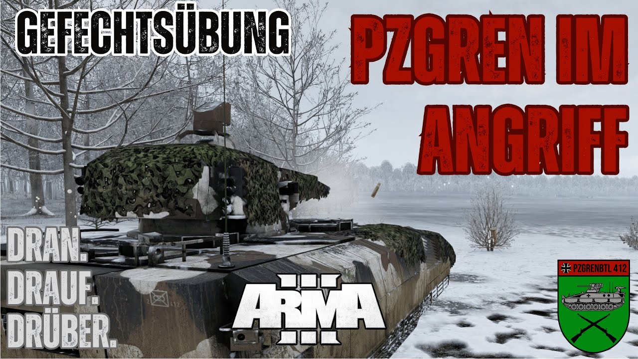 ARMA 3 | [E] Gefechtsübung PzGren im Angriff | PzGrenBtl 412
