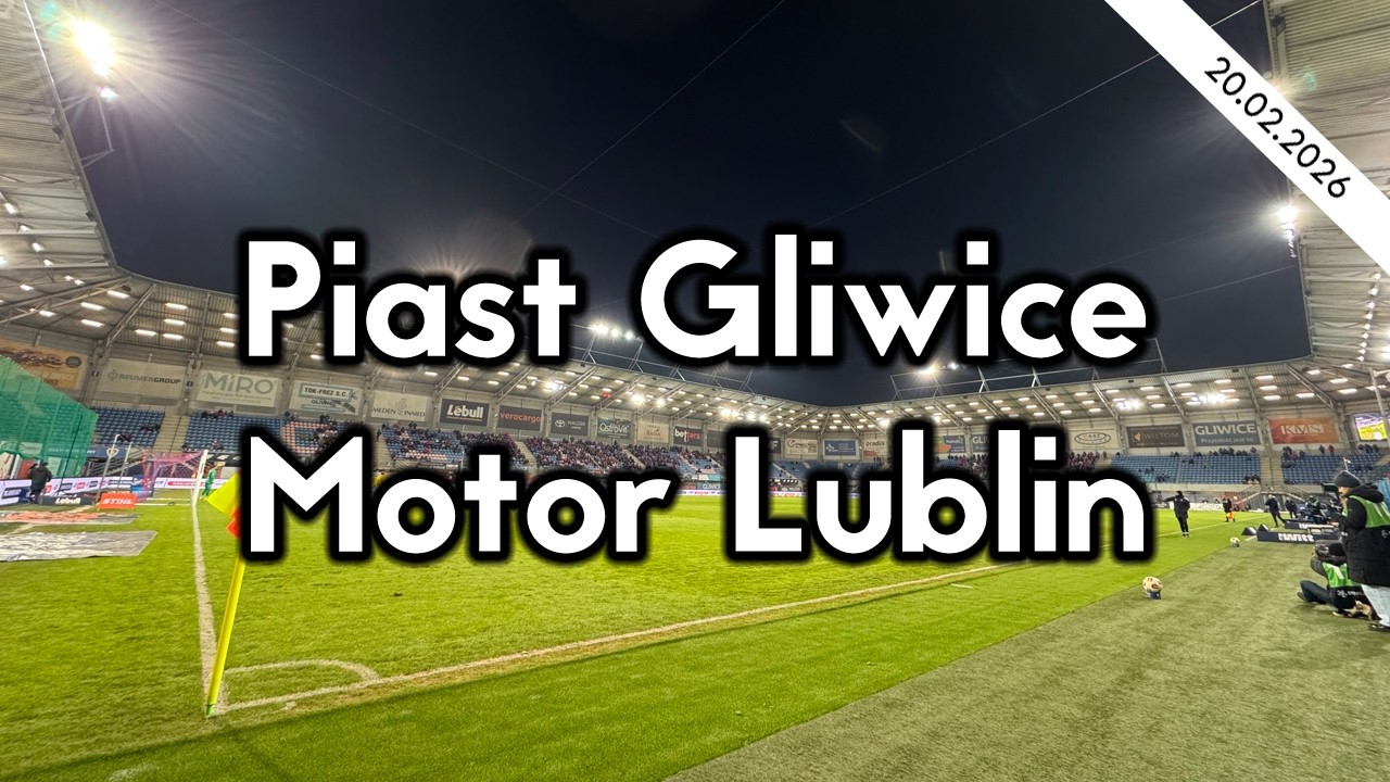 Piast Gliwice - Motor Lublin 20.02.2026 (PKO BP Ekstraklasa)