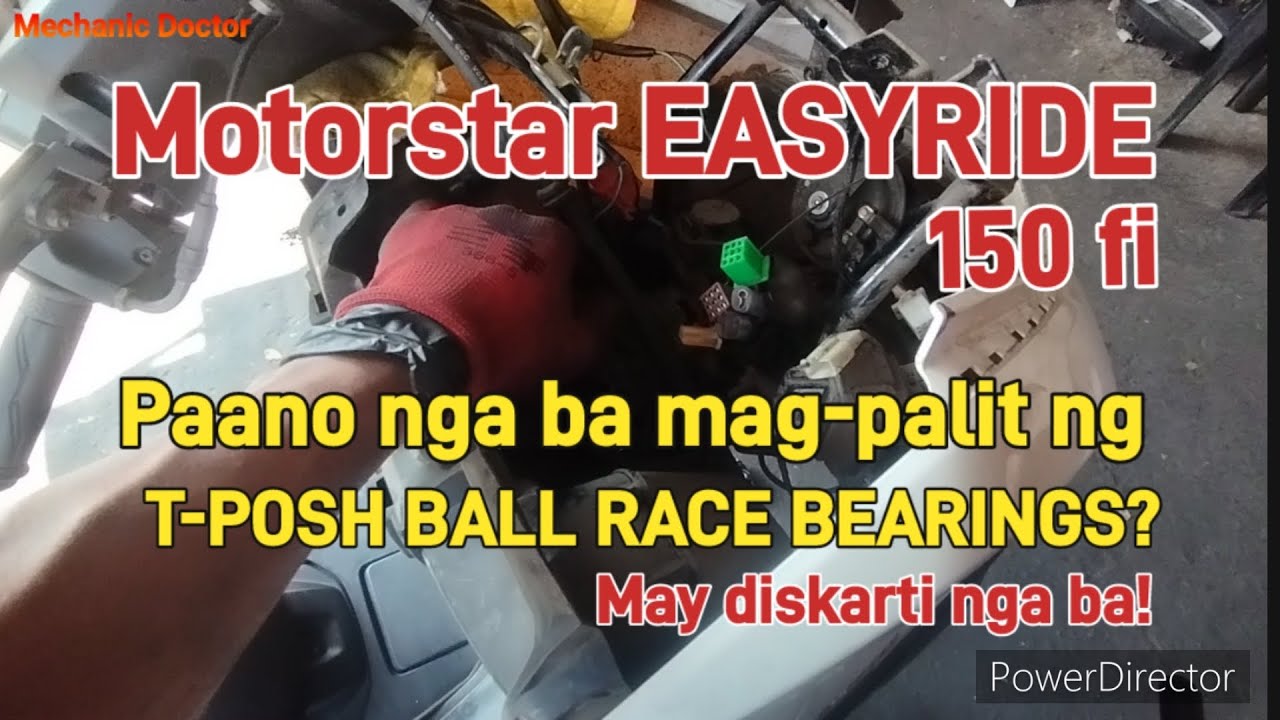 MOTORSTAR EASYRIDE 150 Fi, Paano nga ba mag-palit ng T-POSH BALL RACE BEARINGS?