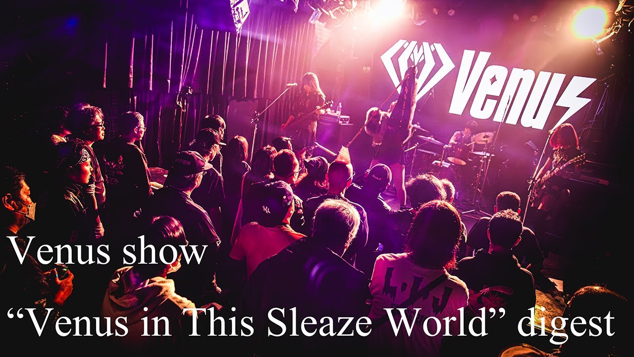 2024.12.21.Live at Shinjuku WildSide Tokyo "Venus in This Sleaze World vol.1"digest