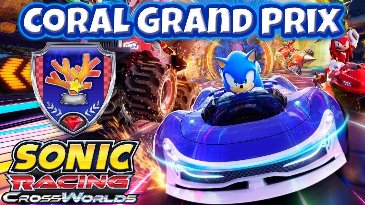 Coral Grand Prix - MAX DIFFICULTY - Sonic Racing: CrossWorlds