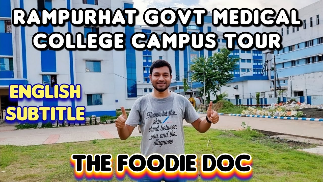 Rampurhat Govt Medical College & Hospital Campus Tour | Hostel Tour | English Subtitle | RPHGMCH