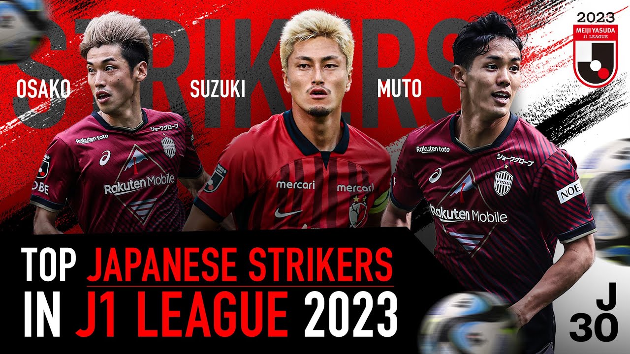 Yuya Osako vs Yuma Suzuki vs Yoshinori Muto | J1 League 2023: The stage for elite Japanese strikers