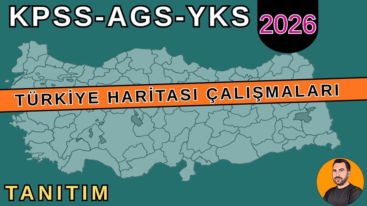 TÜRKİYE HARİTASI ÇALIŞMALARI KPSS-AGS-TYT 2026  |Haritalarla Coğrafya| Lisans-Önlisans-Ortaöğretim