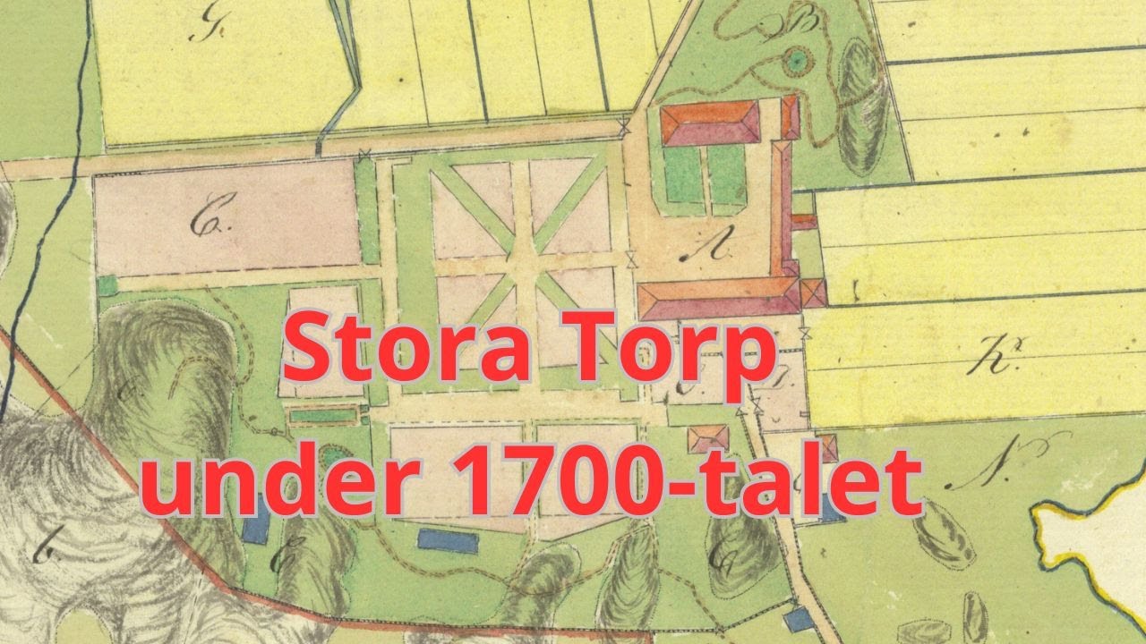 Stora Torp under 1700 talet