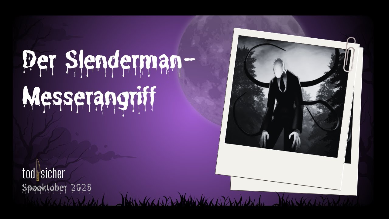 Der Slenderman Messerangriff auf Payton Lautner | todsicher Podcast