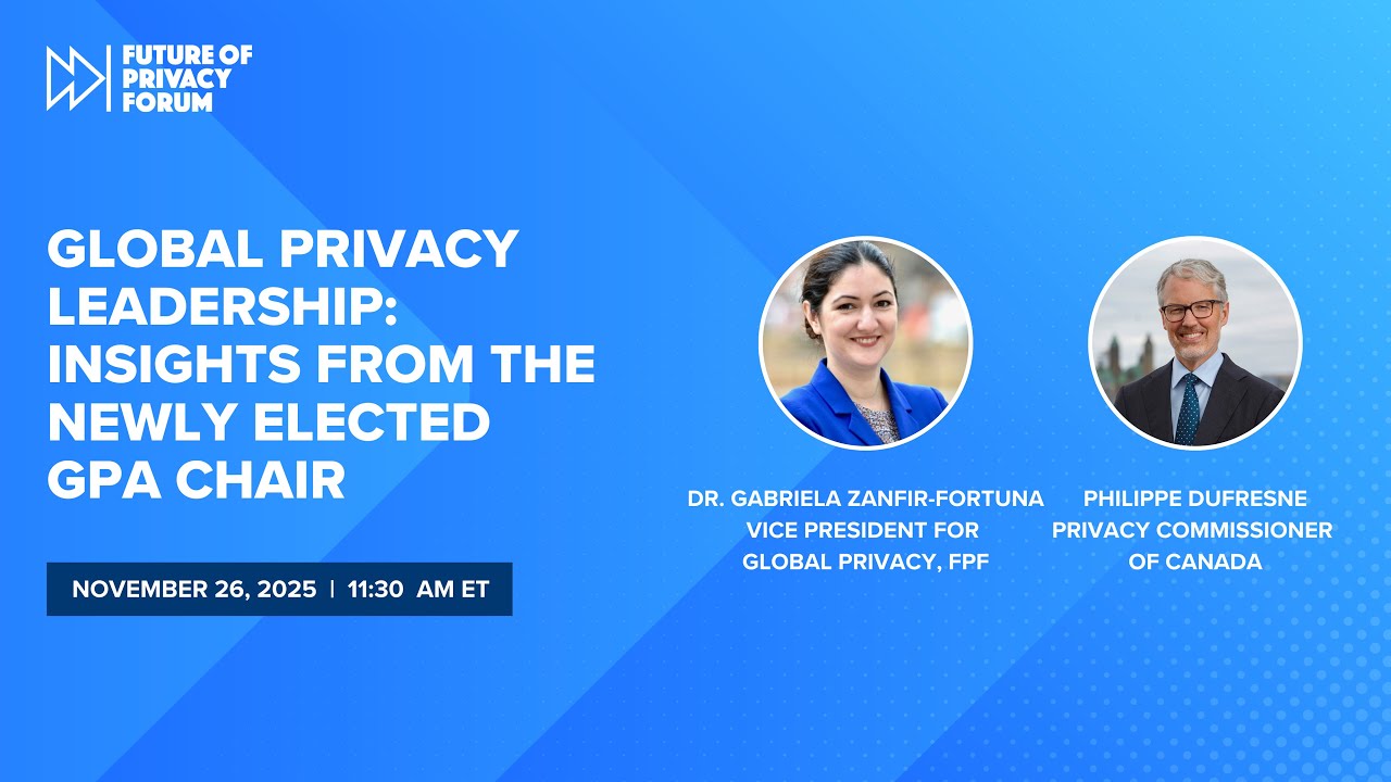 Global Privacy Leadership Insights from the Newly Elected GPA Chair