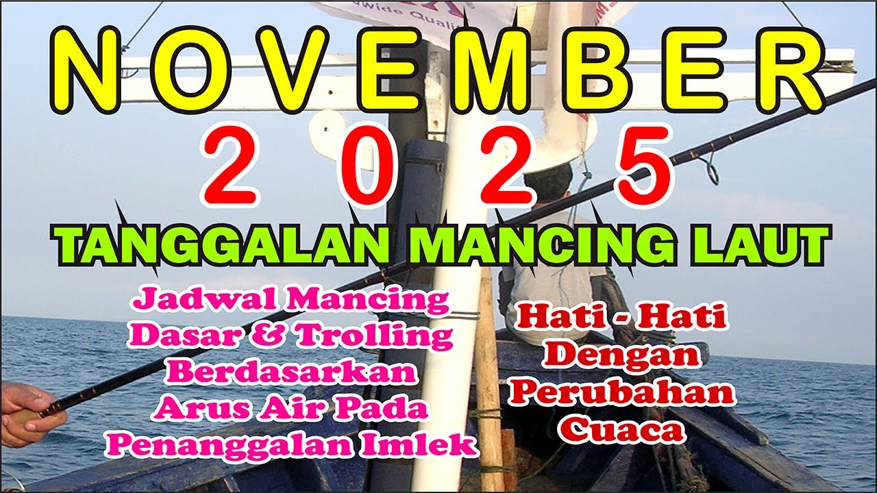 Tanggalan Mancing November 2025 (Referensi Mancing Laut)
