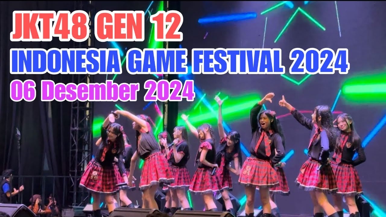 [FULL VIDEO] JKT48 GEN 12 Live at Indonesia Game Festival 06 Desember 2024 ICE BSD