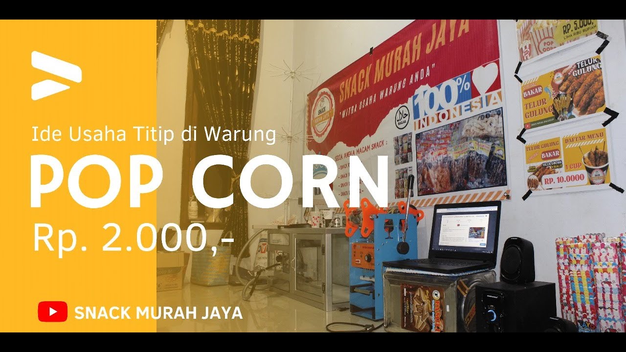 IDE USAHA TITIP DI WARUNG II POP CORN RP. 2.000