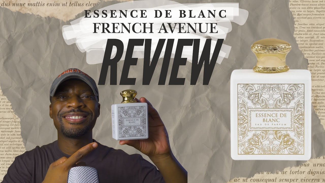 French Avenue Essence De Blanc | Is It Worth The Hype?