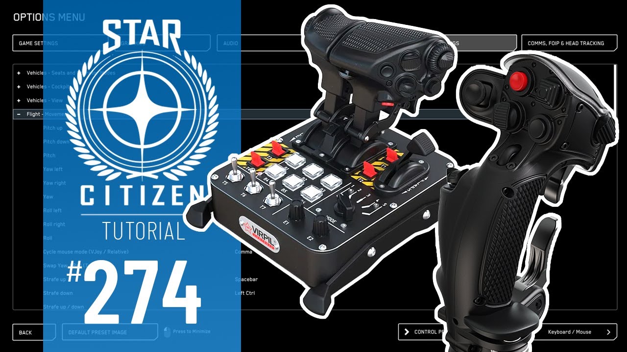 STAR CITIZEN #274 | TUTORIAL | FLIEGEN MIT HOTAS #03 - Virpil | Deutsch/German | Alpha 3.19.1