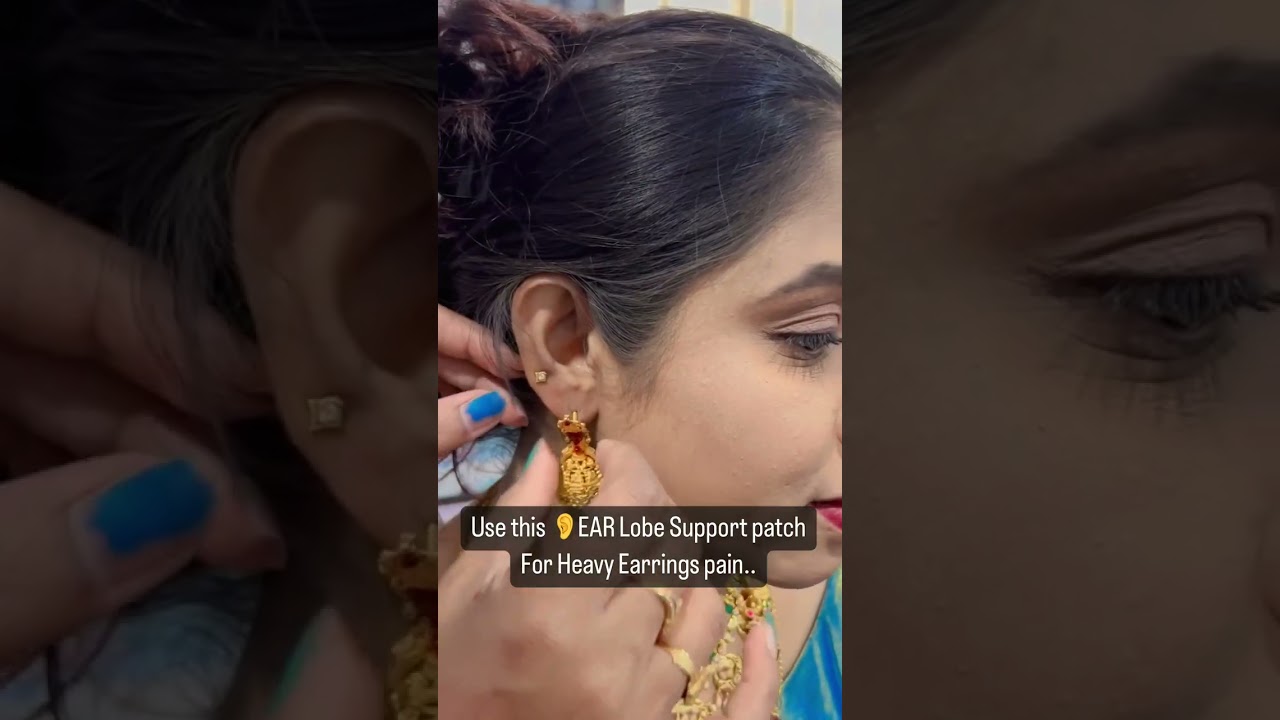 EAR lobe support patch for heavy earrings @pratyusha_makeupartist8853