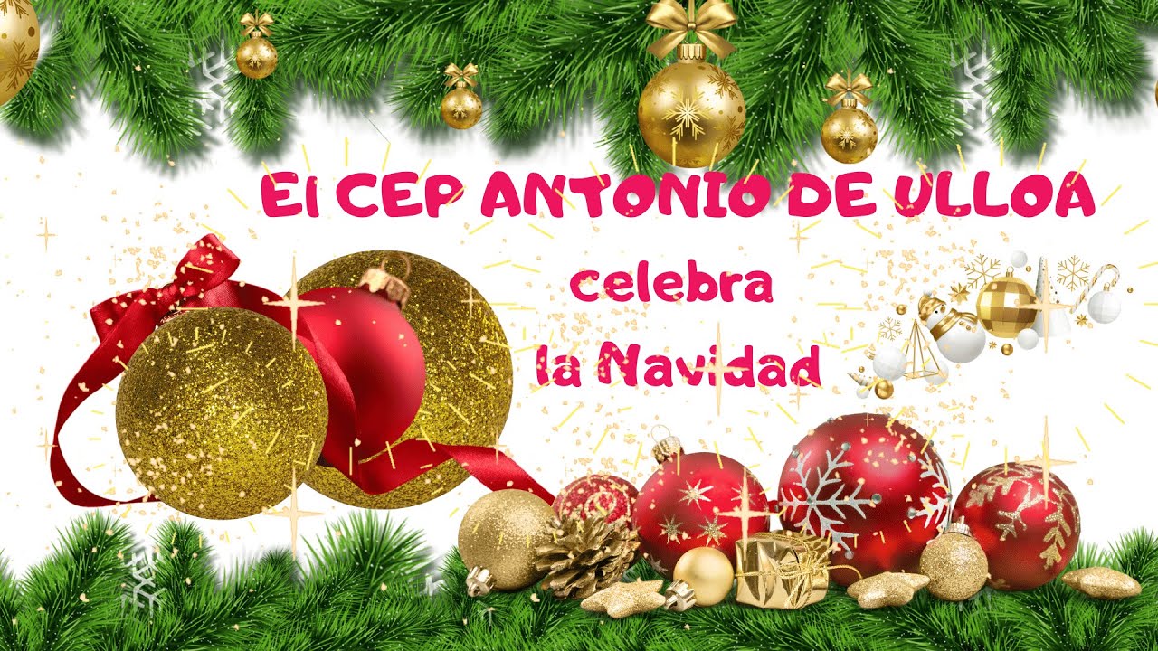 VILLANCICO CEP ANTONIO DE ULLOA CARTAGENA 22:23