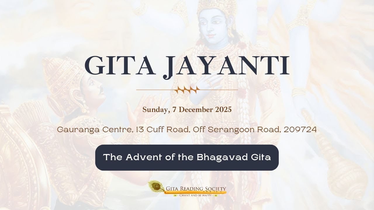 GITA JAYANTHI 2025 | GITA READING SOCIETY | SINGAPORE