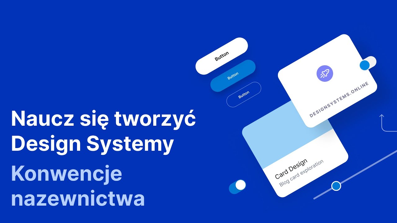 Kurs Design System: Konwencje nazewnictwa