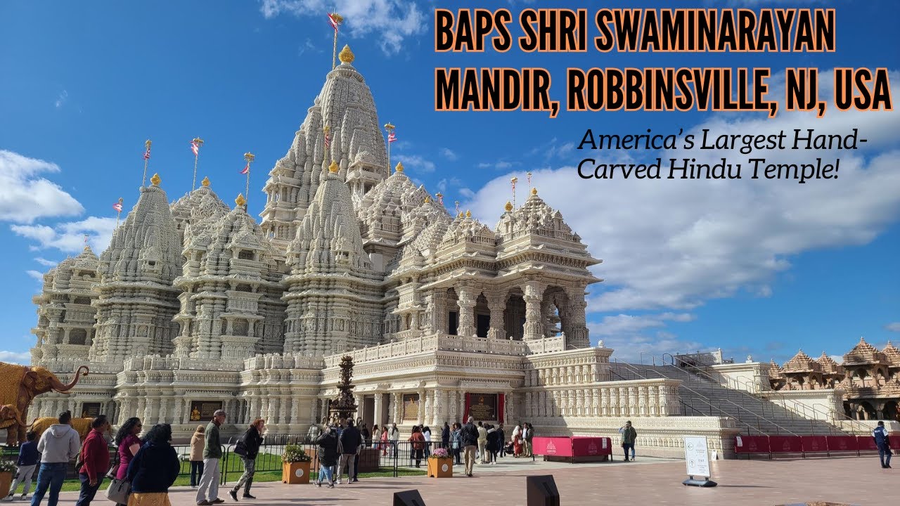 AMERICA'S LARGEST HINDU TEMPLE Visiting the Akshardham Mahamandir in Robbinsville New Jersey | 2023