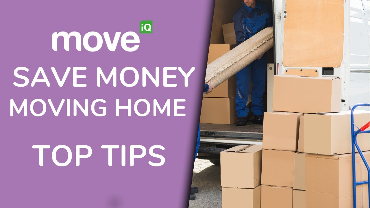 Learn How to Save Money When Moving Home