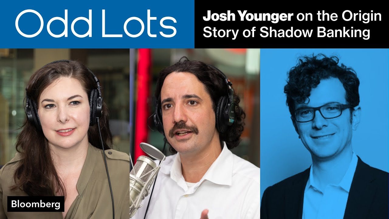 Josh Younger on the Origin Story of the Shadow Banking System | Odd Lots