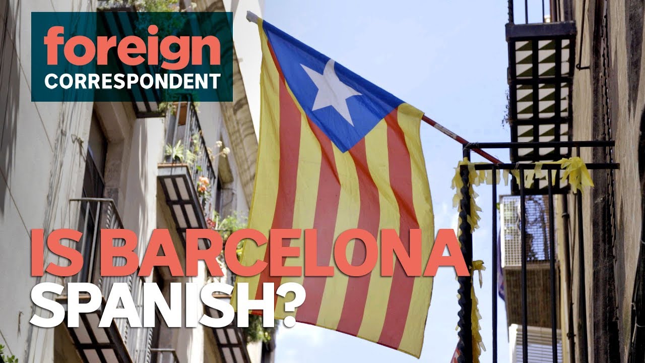 Is Barcelona Spanish or not? | Foreign Correspondent