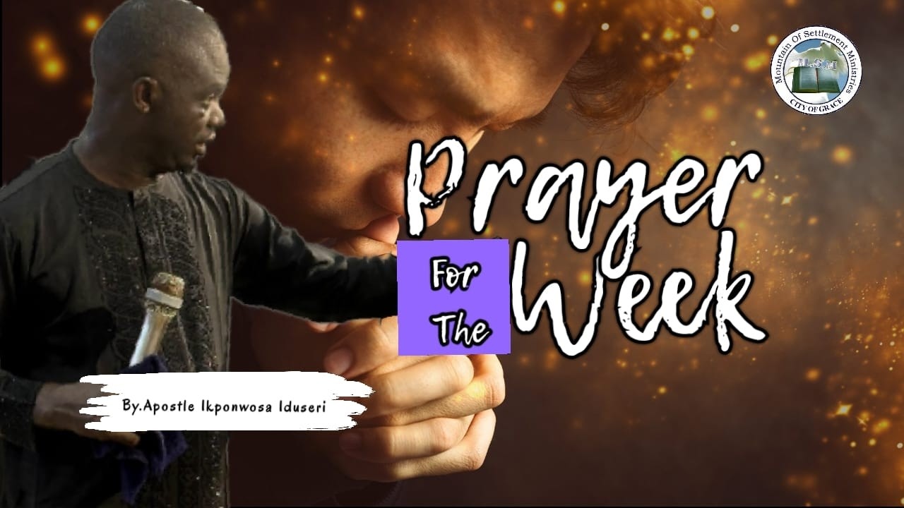 PRAYER FOR THE WEEK