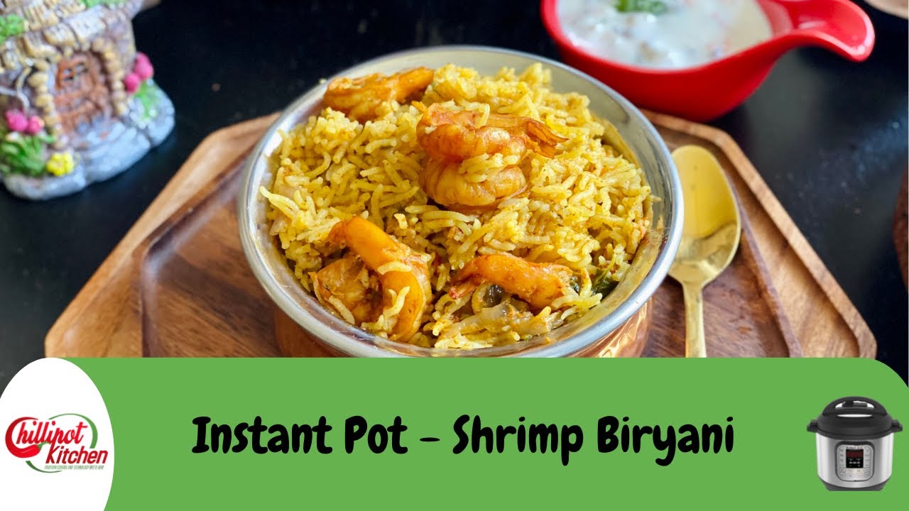 Quick & Easy Shrimp Biryani Instant Pot|Instant Pot Shrimp Biryani|South Indian Style Prawn Biryani