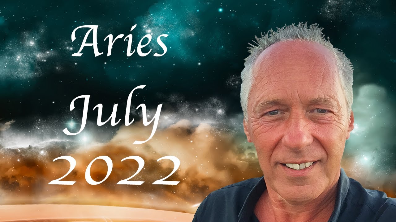 Aries July 2022