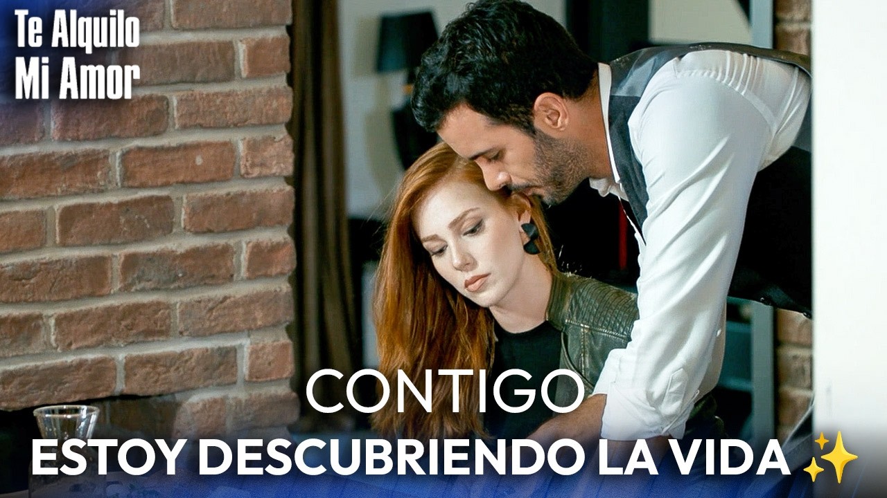 Amar es esforzarse por quien amas ✨ - Te Alquilo Mi Amor | Kiralık Aşk en Español