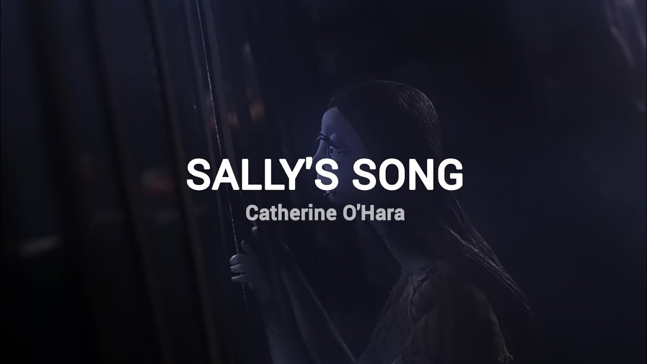 The Nightmare Before Christmas - Sally's Song (LYRICS)