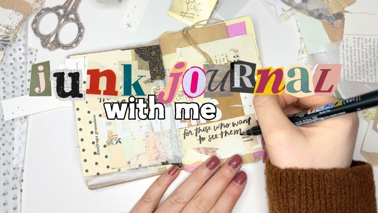 Junk journal with me ✨ Collage, tissue paper & lettering