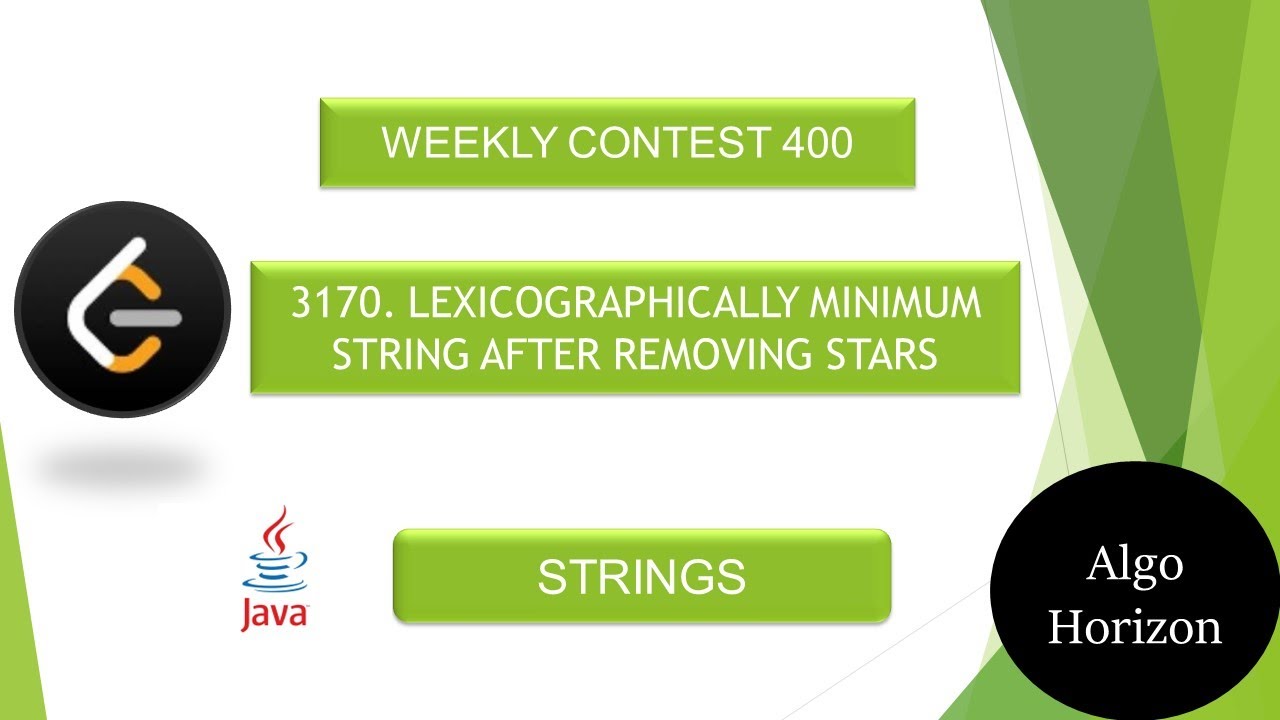 LeetCode 3170 | Lexicographically Minimum String After Removing Stars | Medium | Weekly Contest 400