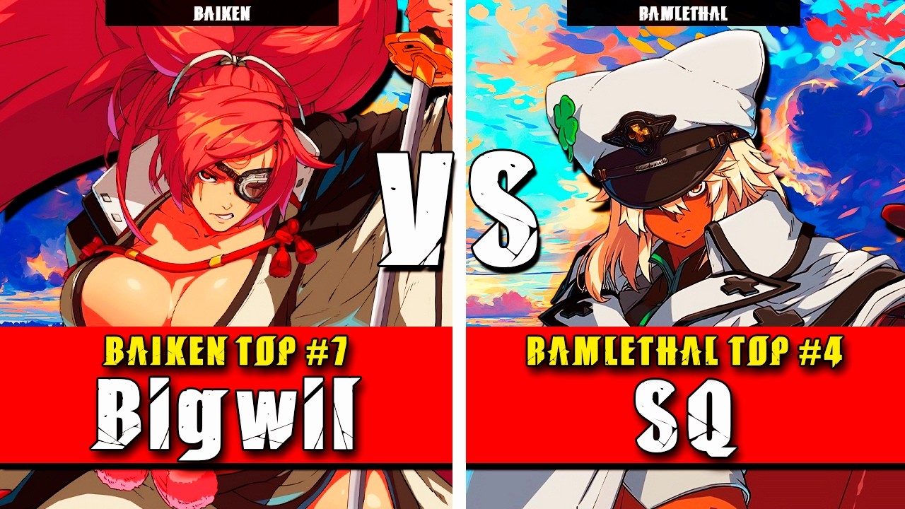 GGST | Bigwil (Baiken) VS SQ (Ramlethal) | Guilty Gear Strive High level gameplay