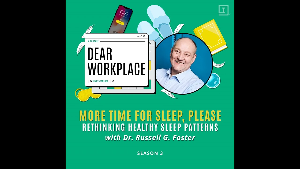 S3 E21: More Time for Sleep, Please | Rethinking Healthy Sleep Patterns