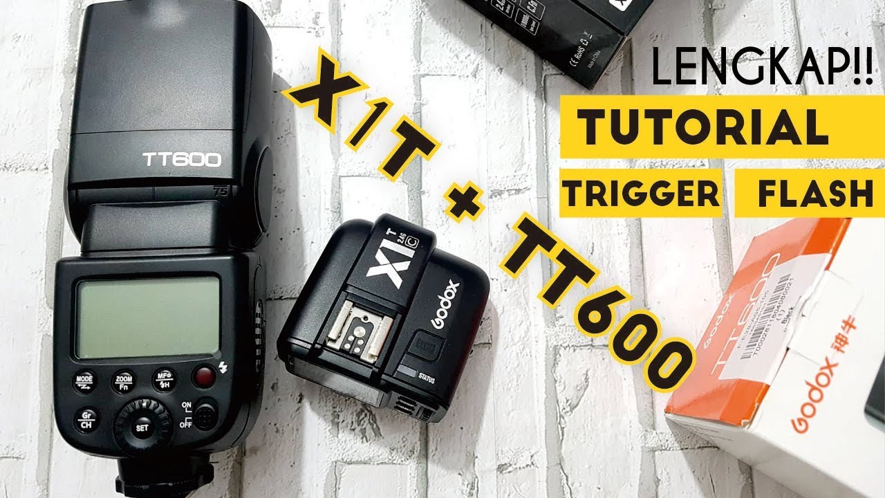 Tutorial Lengkap Cara Menyambungkan Trigger Godox X1T ke Flash TT600
