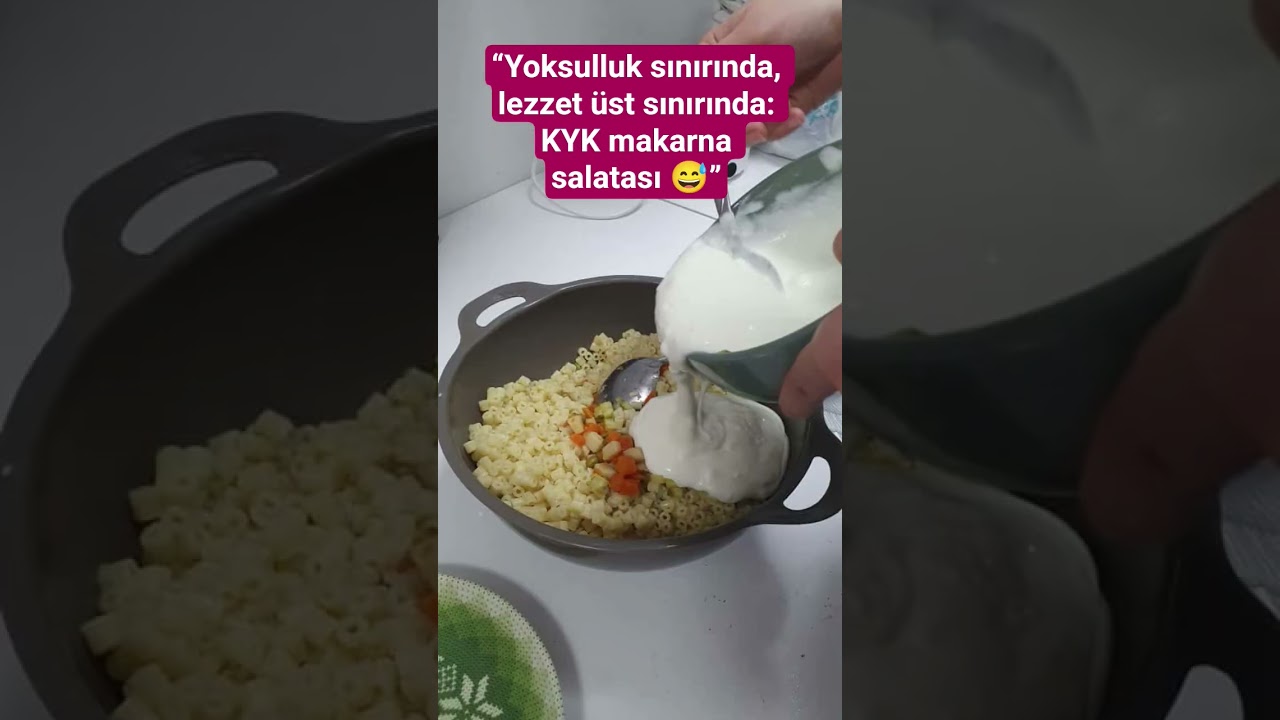 Makarna salatası = öğrenci bütçesiyle mutluluk 💸💛” KYK'da yapabileceğimiz en iyi makarna 