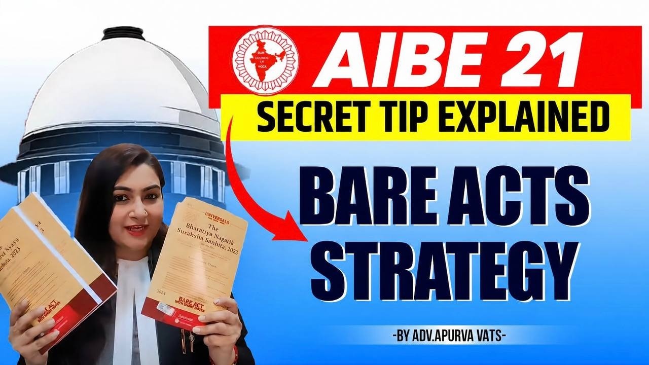 Bare Act Hacks for AIBE -21 |  How to use BARE ACTS in ALL INDIA BAR EXAM 21 - BY APURVA VATS